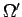 $\Omega^{\prime}$