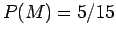 $P() = 5/15$