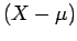 $(X-\mu)$