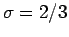 $\sigma = 2/3$