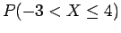 $P(-3 < X \leq 4)$