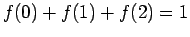 $f(0) + f(1) + f(2) = 1$