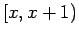 $[x,x+1)$